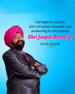 Portrait of Jaspal Bhatti with text commemorating his Jayanti