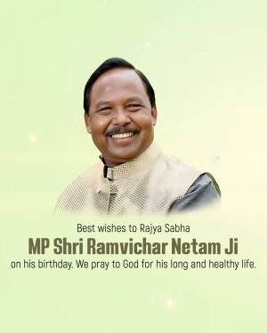 Portrait of Shri Ramvichar Netam Ji with birthday wishes