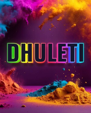 Colorful powder explosion with the text 'DHULETI'