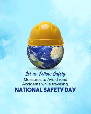 A yellow hard hat resting on top of a globe with the text 'Let us Follow Safety Measures to Avoid road Accidents while traveling. NATIONAL SAFETY DAY'