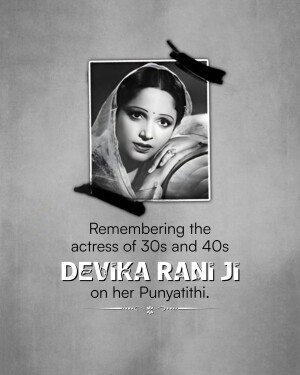 Black and white portrait of Devika Rani with text commemorating her Punyathithi
