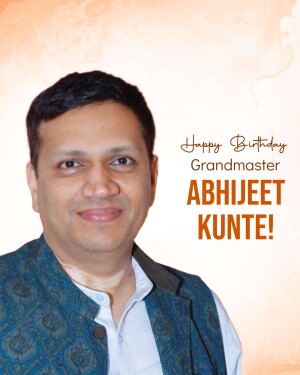 Portrait of Grandmaster Abhijit Kunte with birthday wishes.