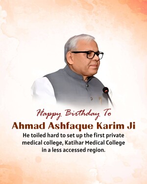 Portrait of Ahmad Ashfaque Karim Ji with birthday wishes