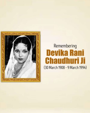 Black and white portrait of Devika Rani Chaudhuri in a golden frame with text commemorating her life.
