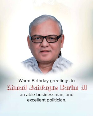 Portrait of Ahmad Ashfaque Karim Ji with birthday greetings
