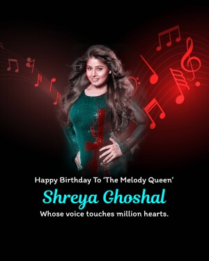 Shreya Ghoshal, Indian singer, birthday celebration poster