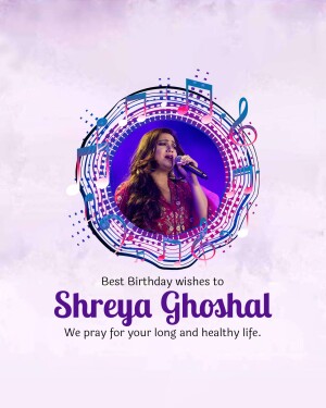 Shreya Ghoshal birthday poster with musical notes and a portrait of the singer.