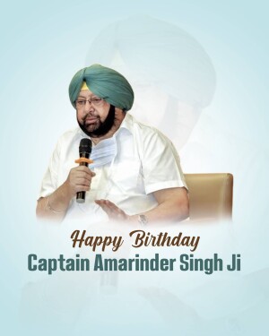 Portrait of Captain Amarinder Singh with a birthday greeting