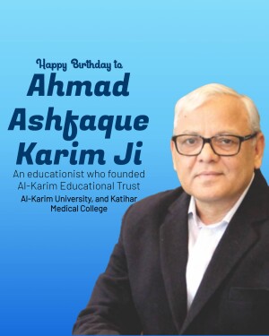 Portrait of Ahmad Ashfaque Karim Ji, Founder of Al-Karim Educational Trust
