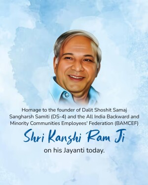 Portrait of Kanshi Ram with text commemorating his Jayanti