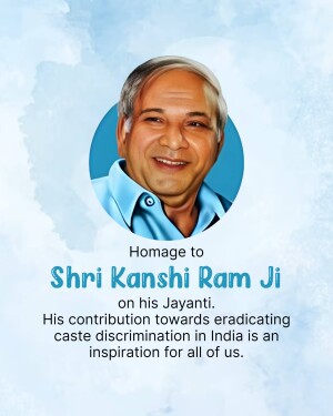Portrait of Shri Kanshi Ram Ji with text commemorating his Jayanti