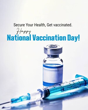 Image depicting a vaccine vial and syringe with text 'Happy National Vaccination Day! Secure Your Health, Get vaccinated.'