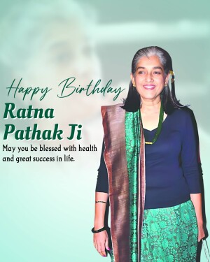 Portrait of Ratna Pathak Shah with birthday wishes