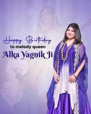 Alka Yagnik birthday greeting with portrait and silhouette