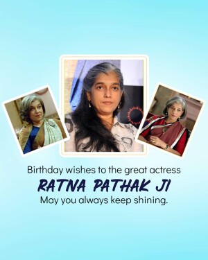 Birthday greeting for actress Ratna Pathak Shah