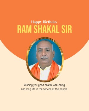 Birthday greeting for Ram Shakal Sir