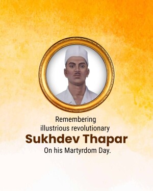 Portrait of Sukhdev Thapar in a golden frame with text commemorating his Martyrdom Day.