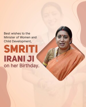 Image of Smriti Irani, Minister of Women and Child Development, with birthday wishes.