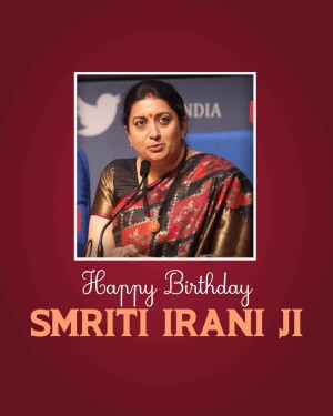 Portrait of Smriti Irani with a birthday greeting