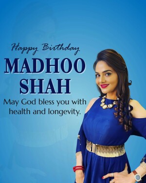 Portrait of Madhoo Shah with birthday wishes