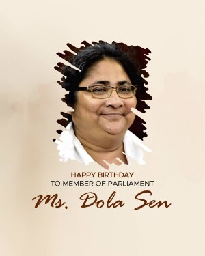 Portrait of Ms. Dola Sen with birthday greetings