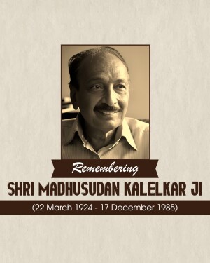 Portrait of Shri Madhusudan Kalelkar Ji with remembrance text