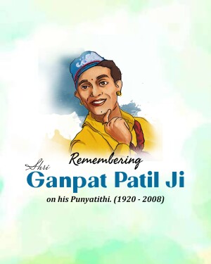 Portrait of Ganpat Patil Ji with text commemorating his Punyatithi
