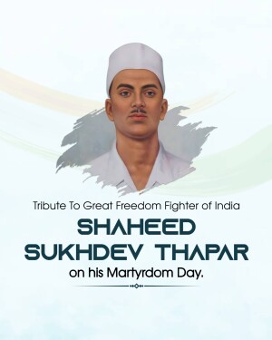 Portrait of Shaheed Sukhdev Thapar with Indian flag colors and tribute text.