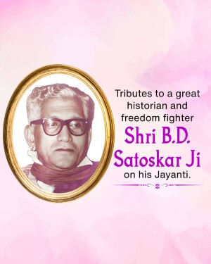 Portrait of Shri B.D. Satoskar Ji with tribute text