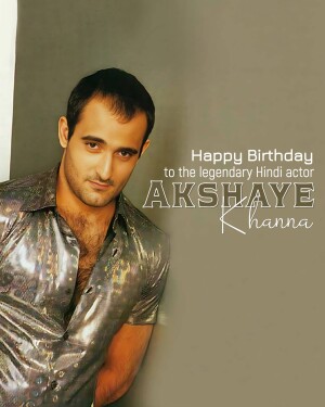Portrait of Akshaye Khanna with birthday text