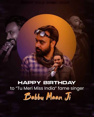 Poster celebrating the birthday of singer Babbu Maan