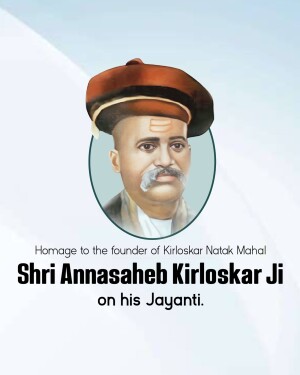 Portrait of Shri Annasaheb Kirloskar Ji with text commemorating his Jayanti