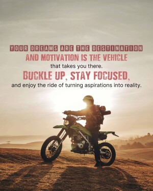 A person on a motorcycle looking towards the horizon with motivational text overlay.