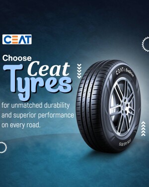 Ceat Tyre advertisement showcasing a tyre with the tagline 'Choose Ceat Tyres for unmatched durability and superior performance'.