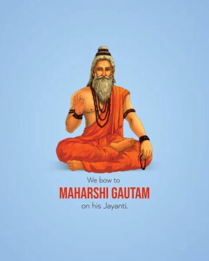 Illustration of Maharshi Gautam in a meditative pose with text commemorating his Jayanti.