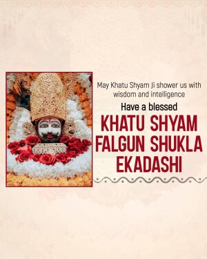 Image of Khatu Shyam Ji decorated with flowers with text wishing blessings for Falgun Shukla Ekadashi