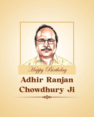 Portrait of Adhir Ranjan Chowdhury with a 'Happy Birthday' message