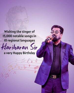 Hariharan, Indian singer, birthday greeting