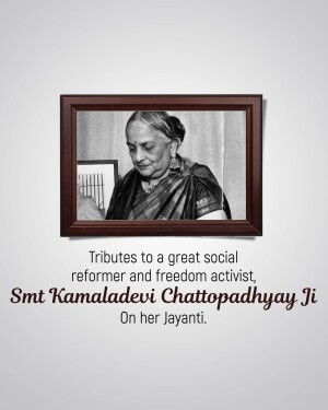 Portrait of Kamaladevi Chattopadhyay in a frame with a tribute message