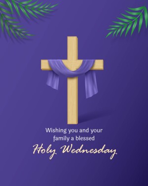 Image of a wooden cross draped with purple cloth with text 'Wishing you and your family a blessed Holy Wednesday'