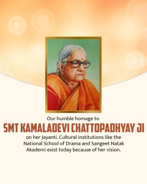 Portrait of Smt Kamaladevi Chattopadhyay with text honoring her legacy