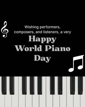 World Piano Day greeting with piano keys and musical notes
