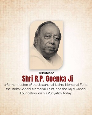 Portrait of Shri R.P. Goenka Ji with tribute text