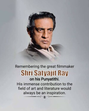 Portrait of Satyajit Ray with text commemorating his Punyatithi