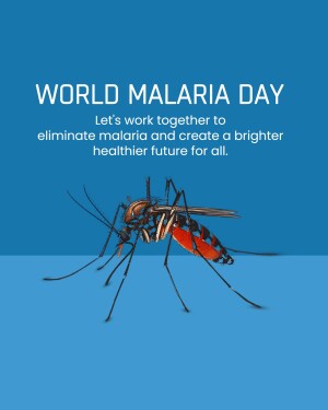 Image depicting a mosquito with text promoting World Malaria Day and malaria elimination.
