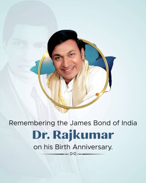 Portrait of Dr. Rajkumar with a golden halo and text commemorating his birth anniversary.