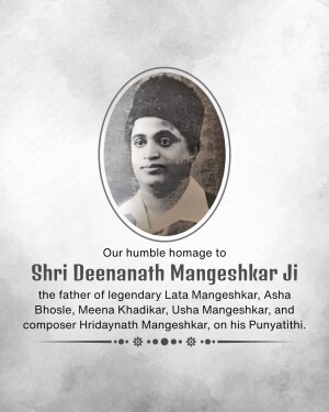 Portrait of Shri Deenanath Mangeshkar with text honoring him