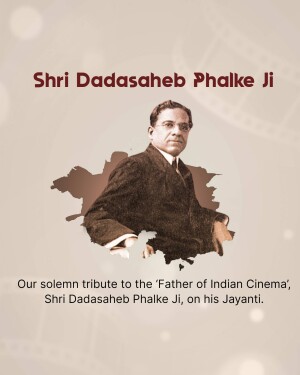 Portrait of Dadasaheb Phalke with text commemorating his birth anniversary