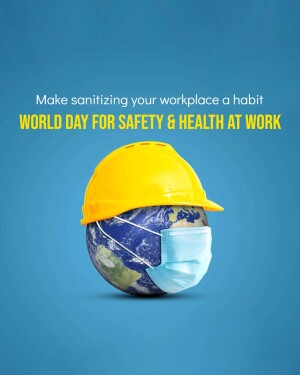 Earth wearing a hard hat and face mask for World Day for Safety & Health at Work