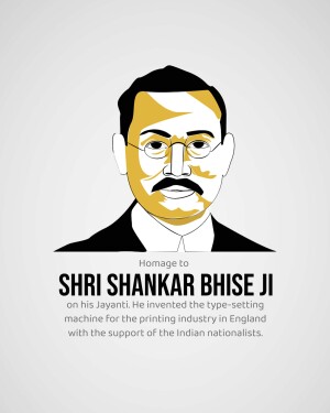 Portrait of Shri Shankar Bhise Ji with text honoring his invention.